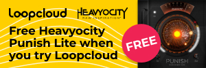 Try Loopcloud – Free trial + Heavyocity Punish Lite